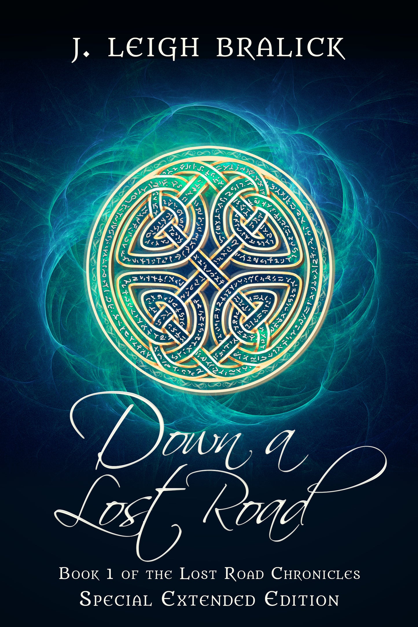 Down a Lost Road: Extended Edition (LRC: Extended Editions #1) - Ebook