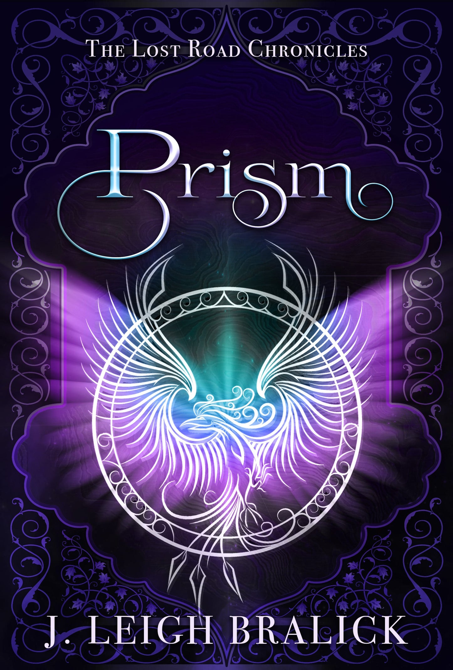 Prism (Lost Road Chronicles #3) - SIGNED Hardcover
