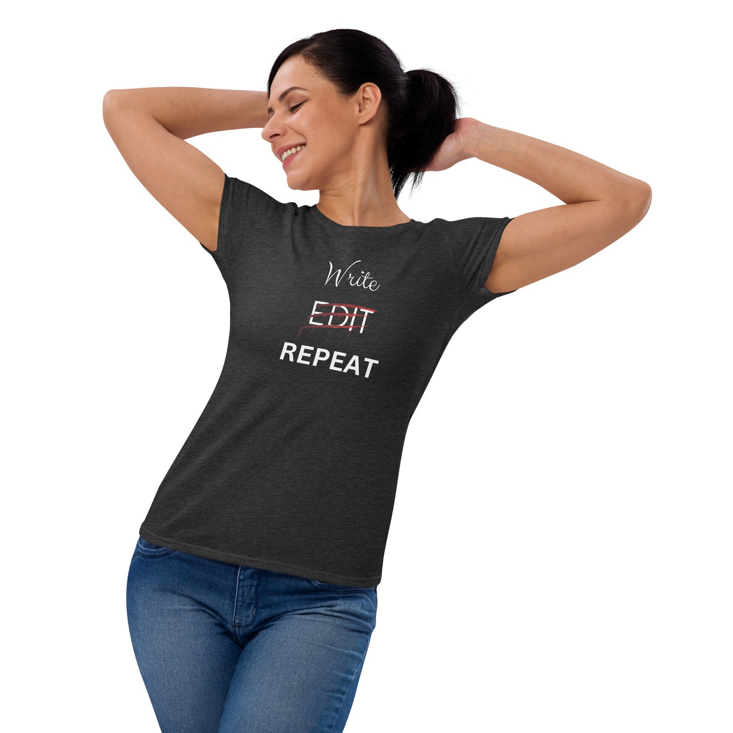 Write Edit Repeat | Women's t-shirt