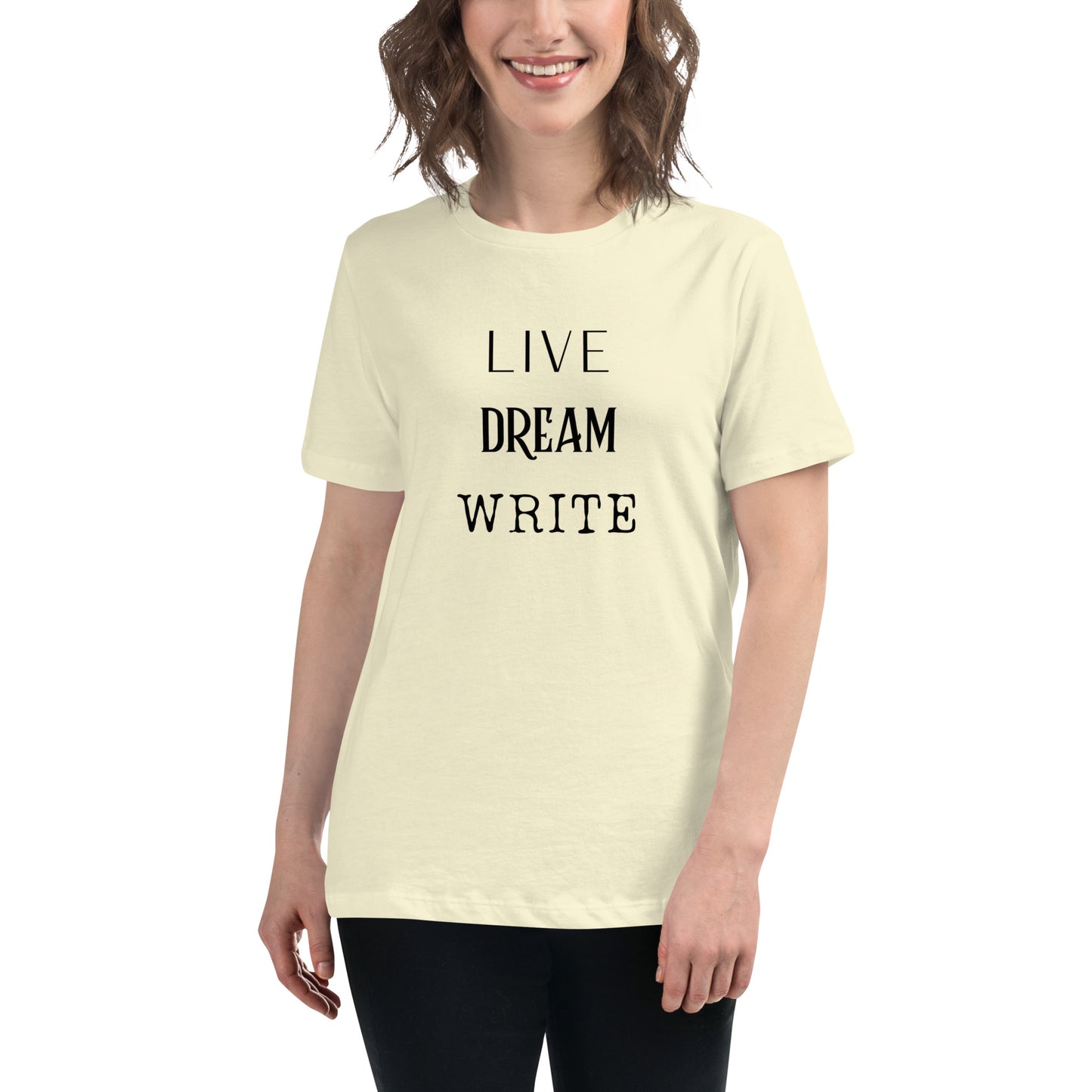 Live Dream Write | Women's Relaxed T-Shirt