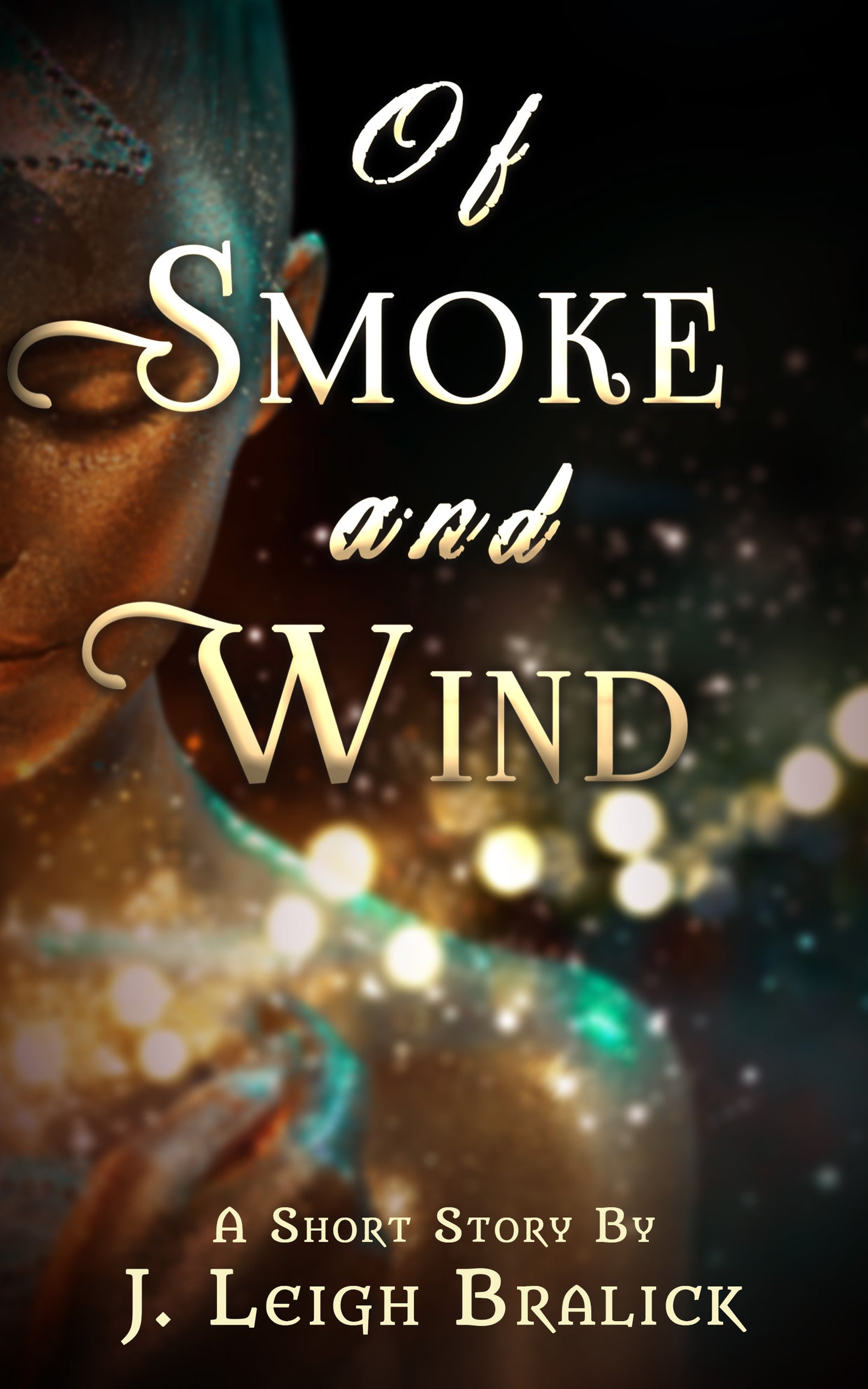 Of Smoke and Wind (Short Story)