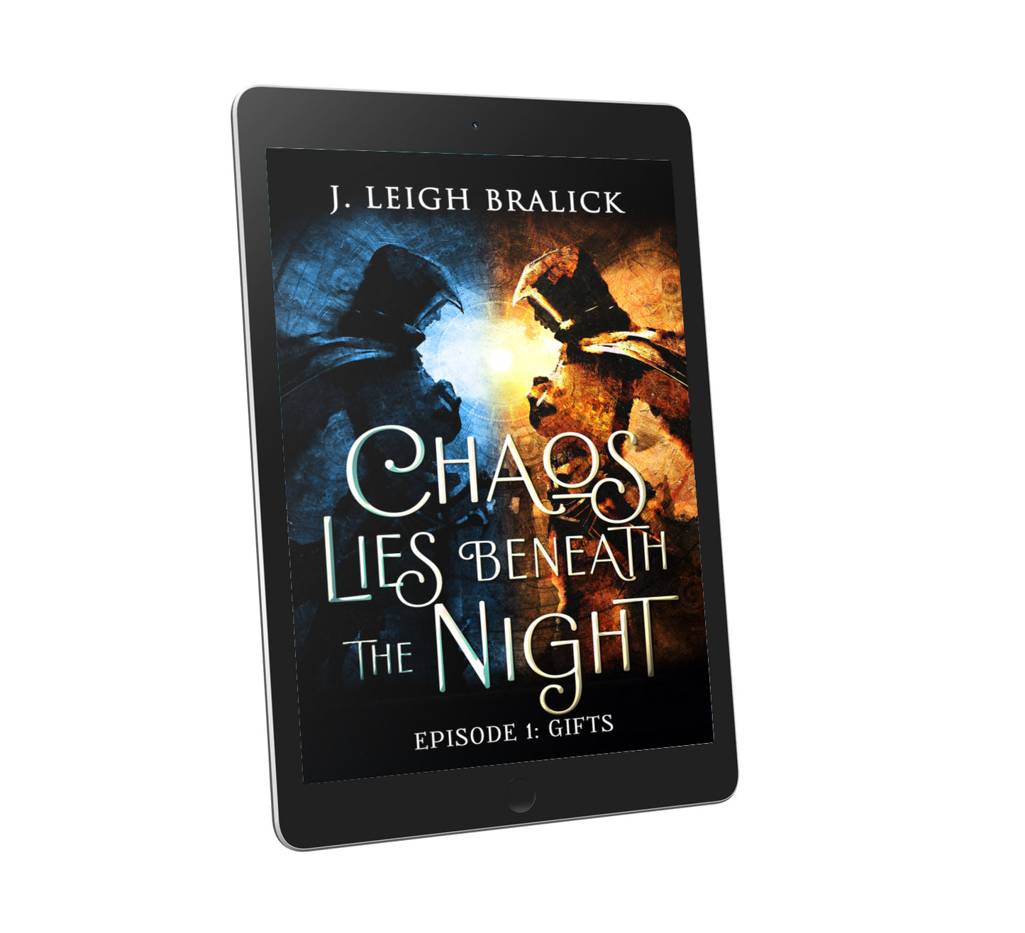 Chaos Lies Beneath the Night, Episode 1: Gifts - Ebook