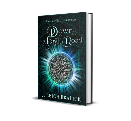 Down a Lost Road (Lost Road Chronicles #1) - Hardcover (Vorona Books Edition)