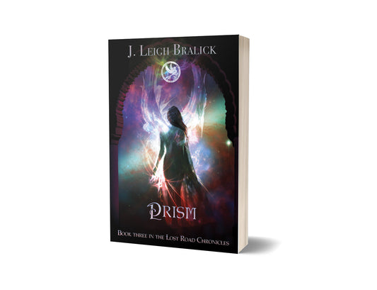 Prism (Lost Road Chronicles #3) - SIGNED Paperback