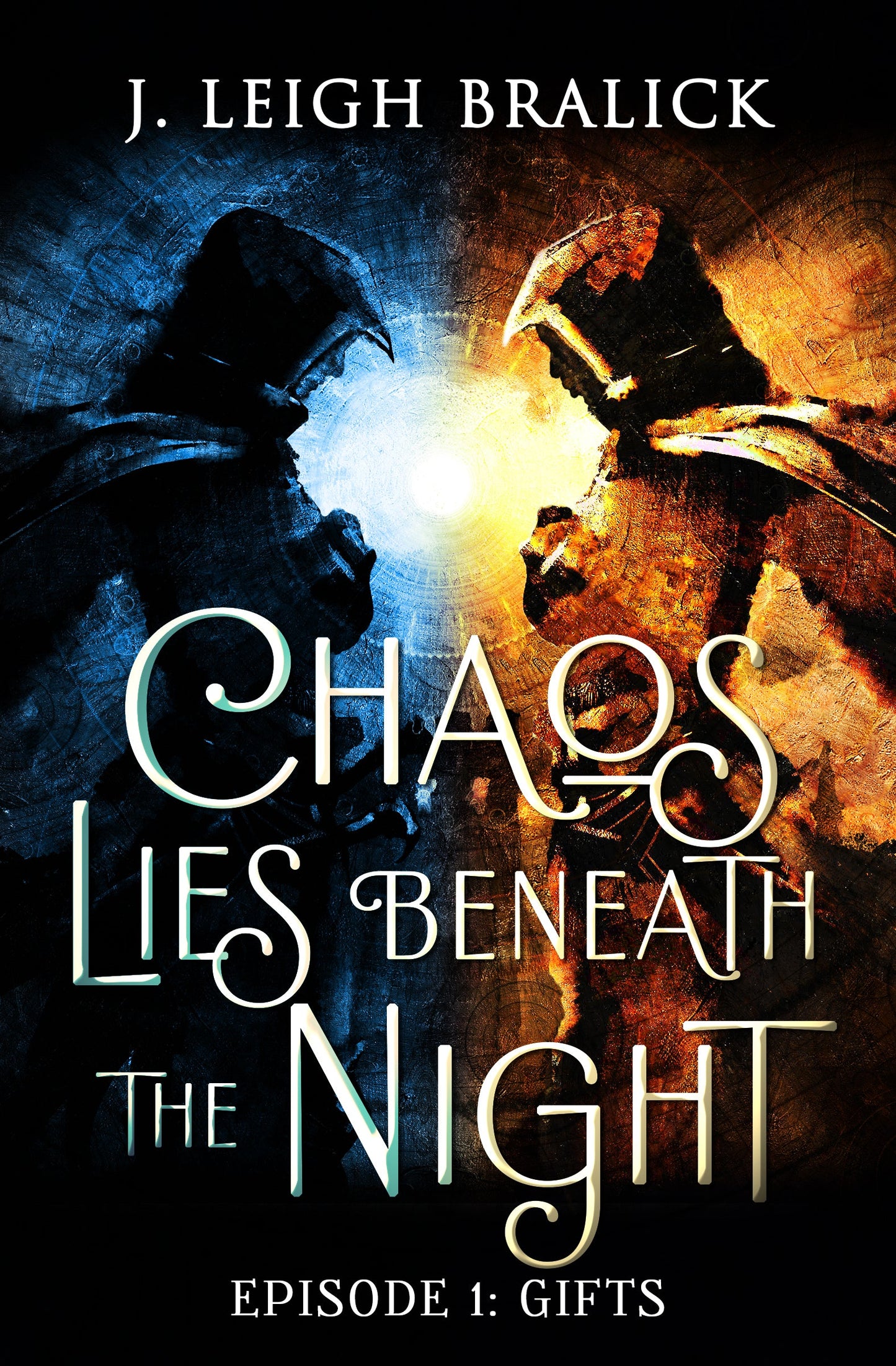 Chaos Lies Beneath the Night, Episode 1: Gifts - SIGNED Paperback
