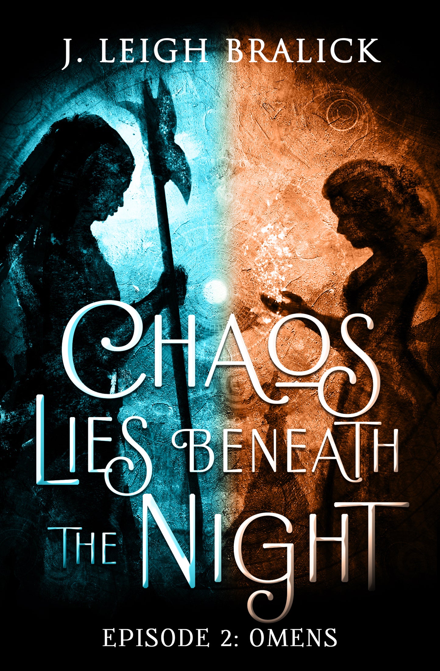 Chaos Lies Beneath the Night, Episode 2: Omens - Ebook