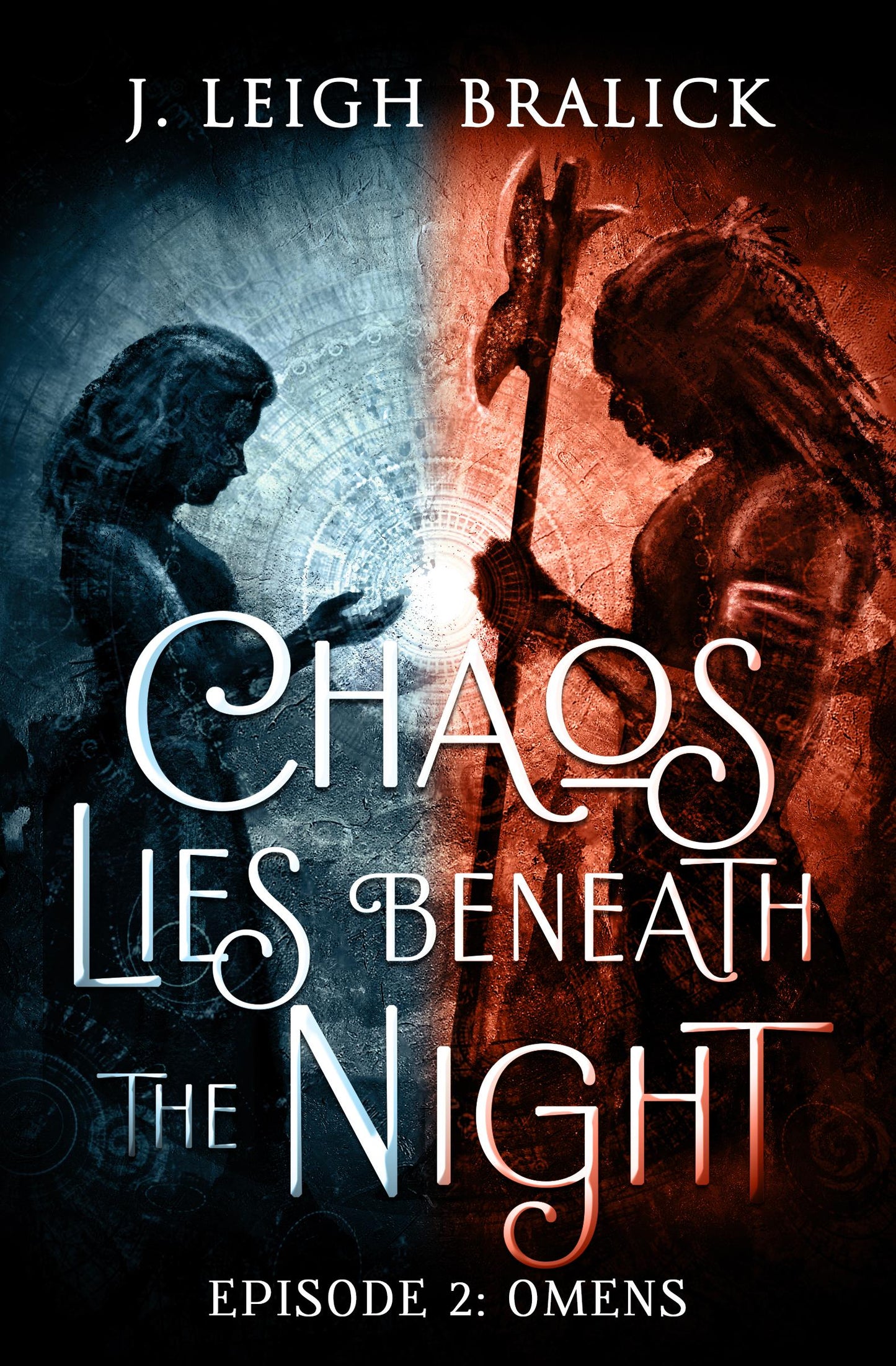 Chaos Lies Beneath the Night, Episode 2: Omens - SIGNED Paperback