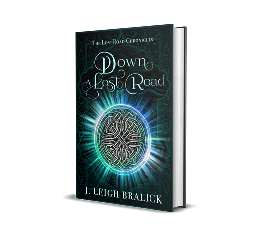 Down a Lost Road (Lost Road Chronicles #1) - SIGNED Hardcover