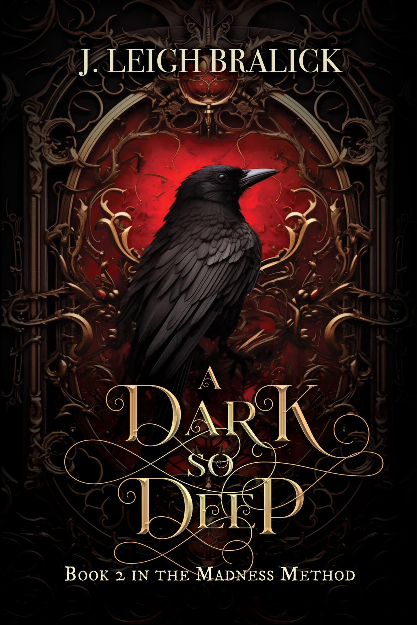 A Dark So Deep (The Madness Method #2) - Ebook