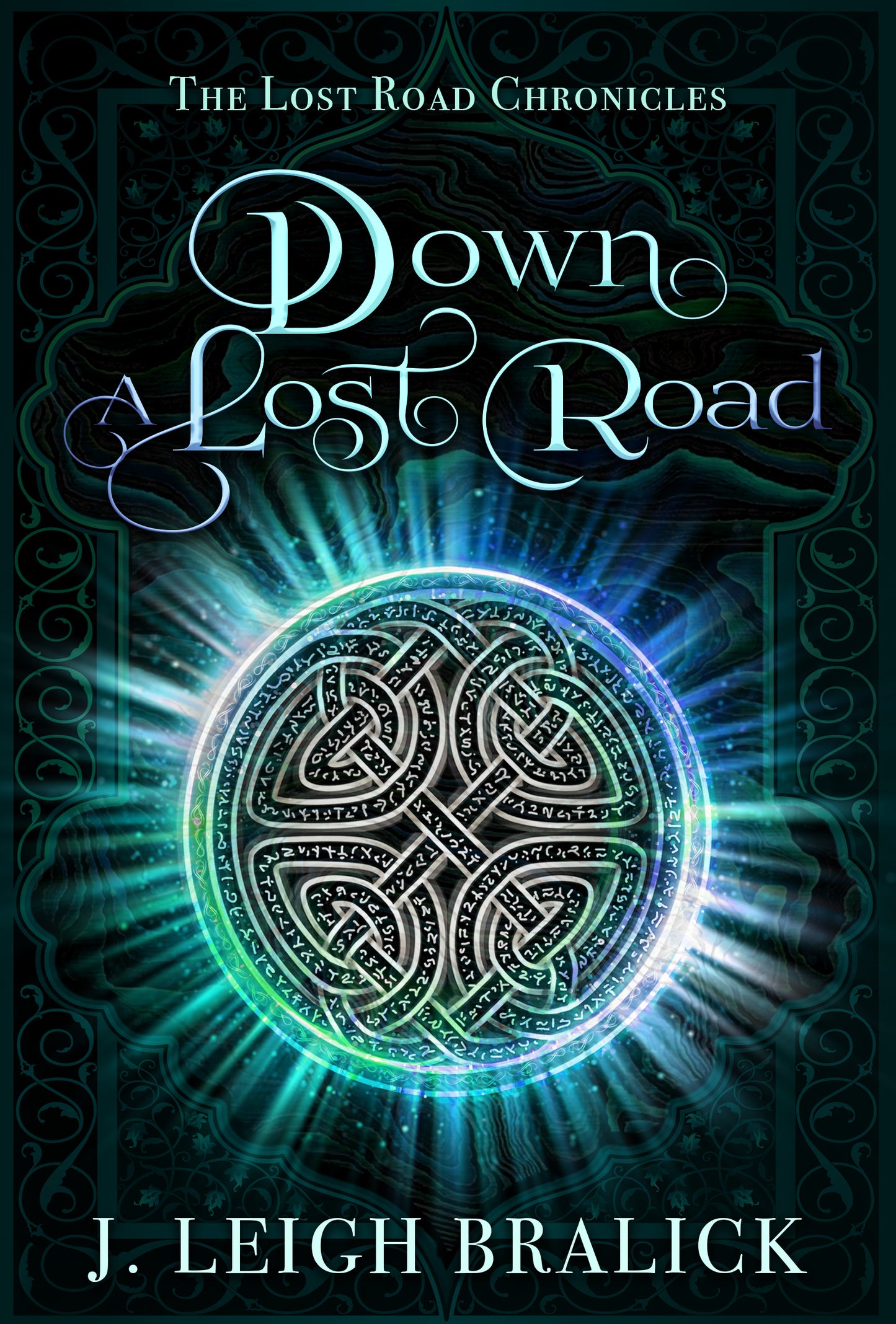Down a Lost Road (Lost Road Chronicles #1) - Hardcover (Vorona Books Edition)