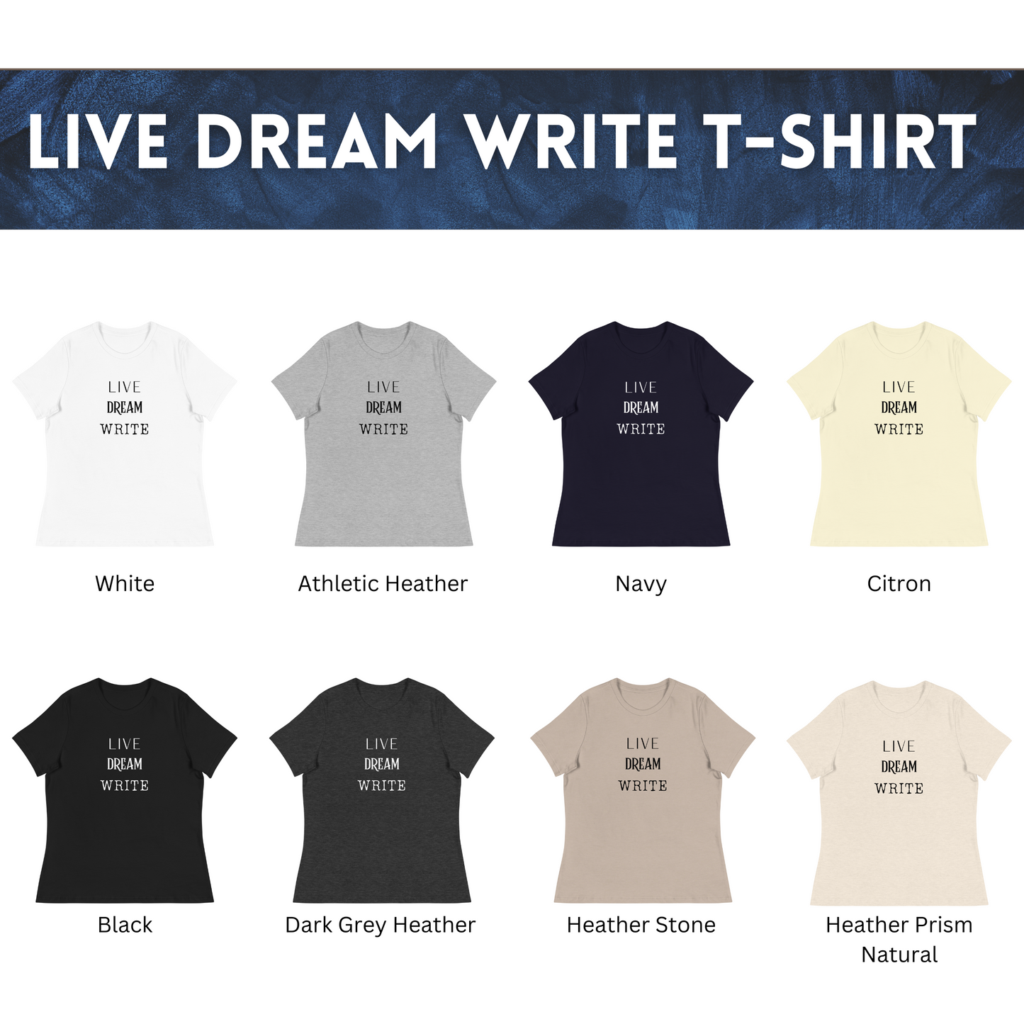 Live Dream Write | Women's Relaxed T-Shirt