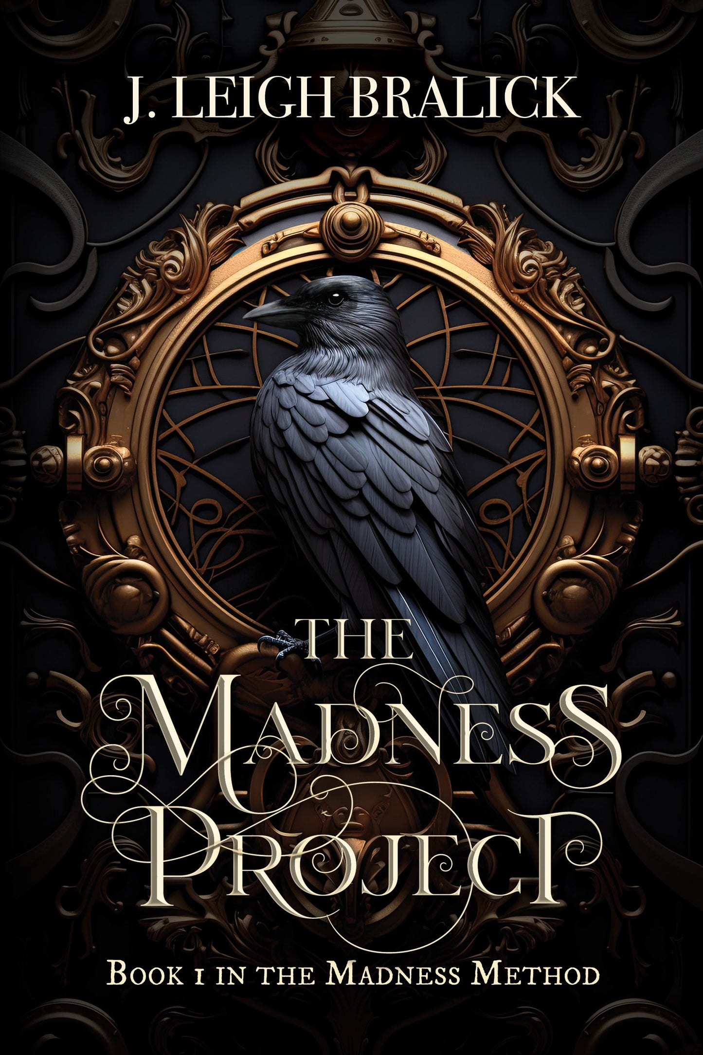 The Madness Project (The Madness Method #1) - SIGNED Hardcover