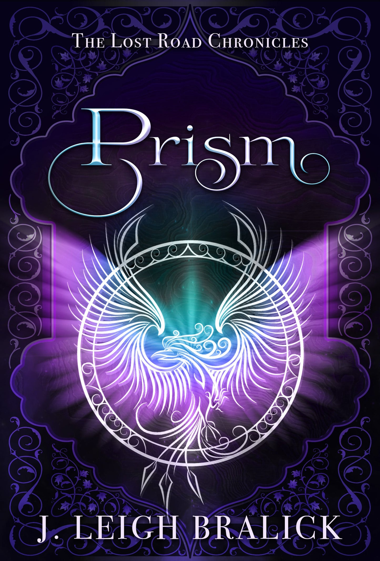 Prism (Lost Road Chronicles #3) - SIGNED Hardcover