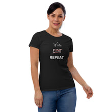 Load image into Gallery viewer, Write Edit Repeat | Women&#39;s t-shirt
